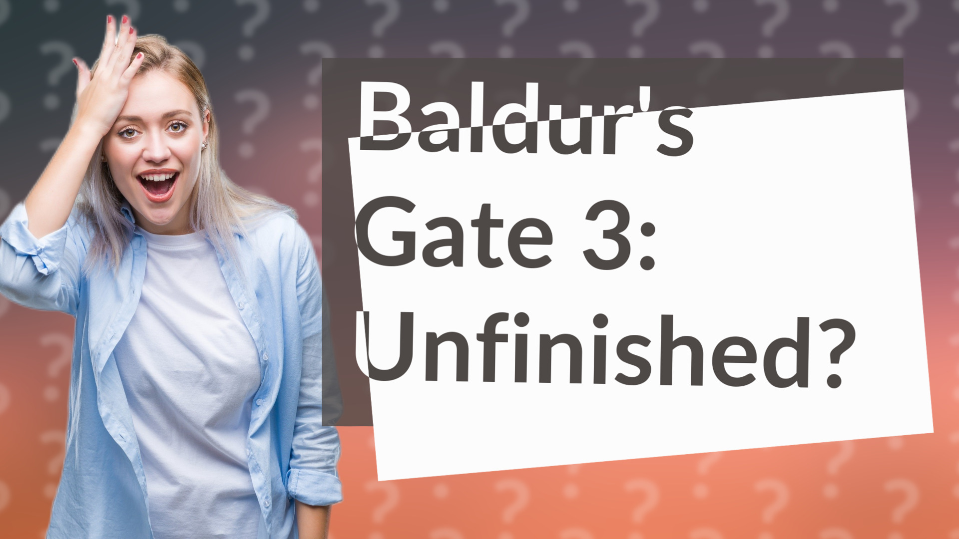 Baldur's Gate 3: Unfinished?