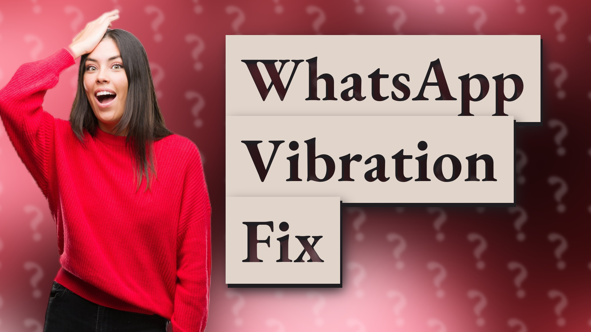 WhatsApp Vibration Fix
