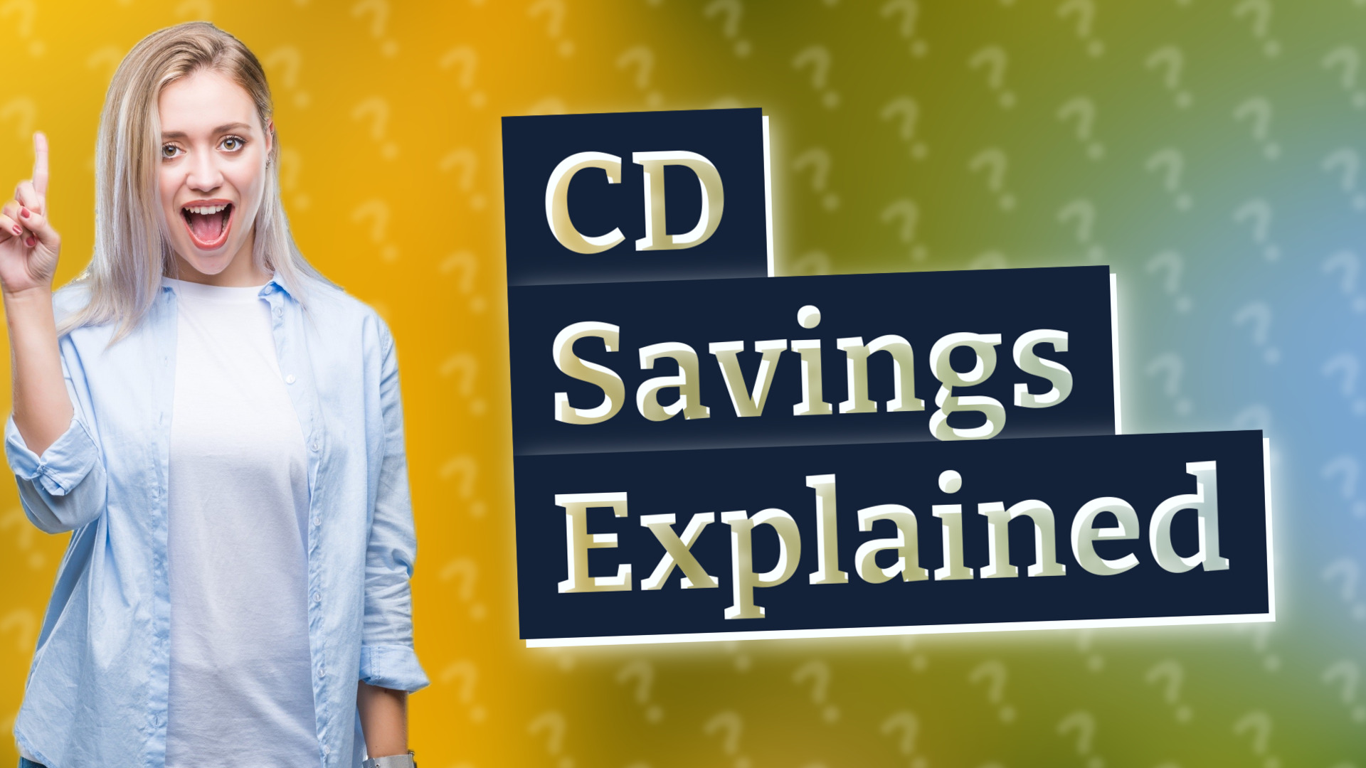 CD Savings Explained