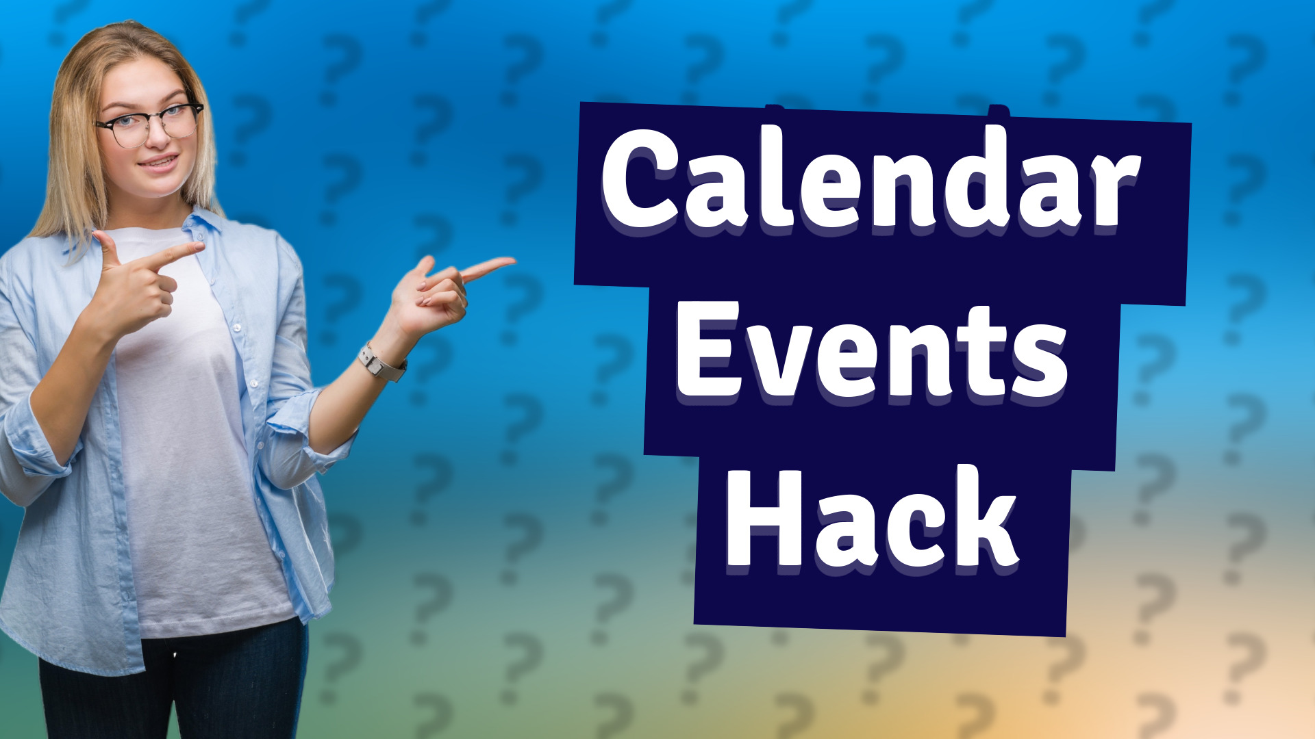 Calendar Events Hack
