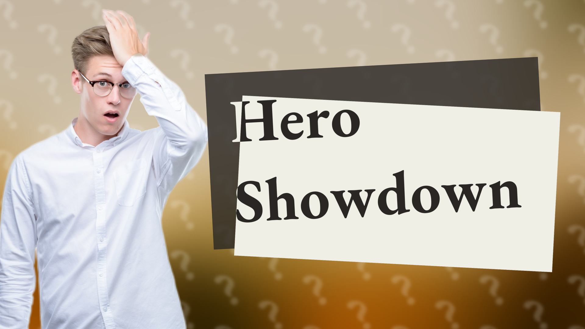 Hero Showdown