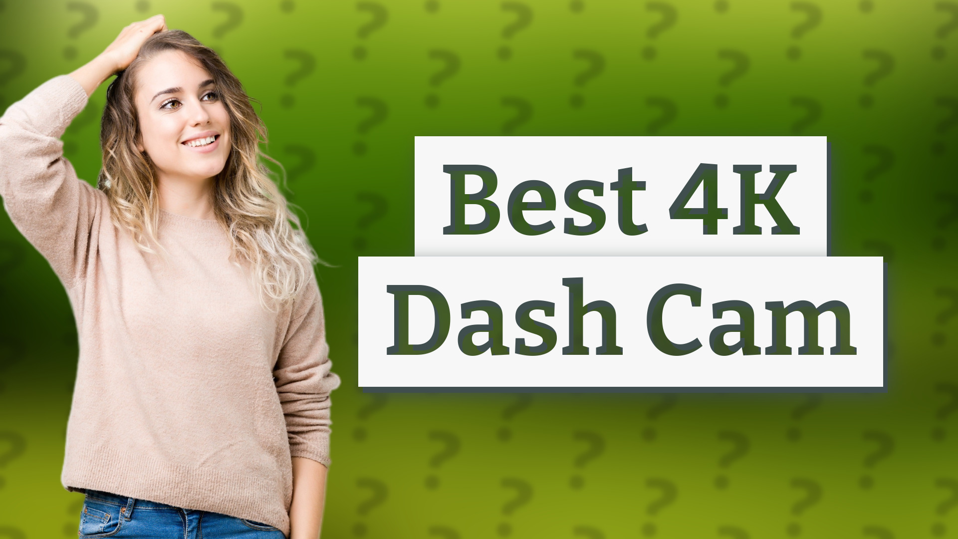 Best 4K Dash Cam