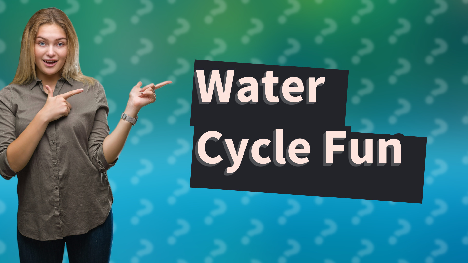 Water Cycle Fun