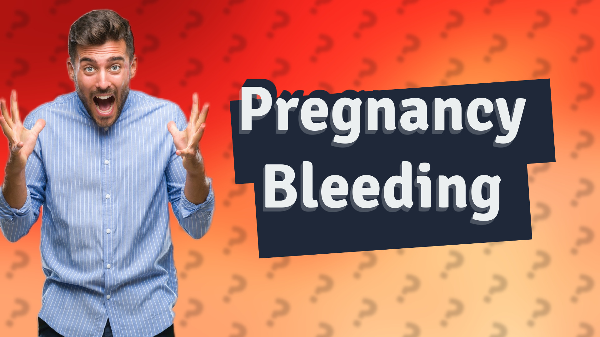 Pregnancy Bleeding