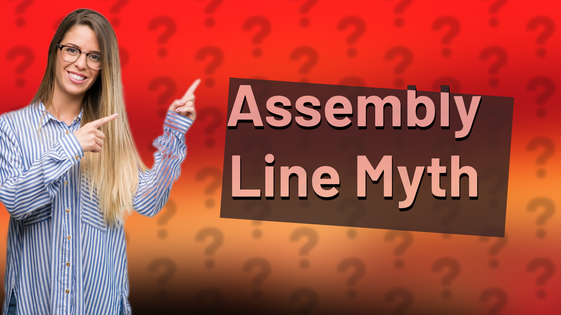 Assembly Line Myth