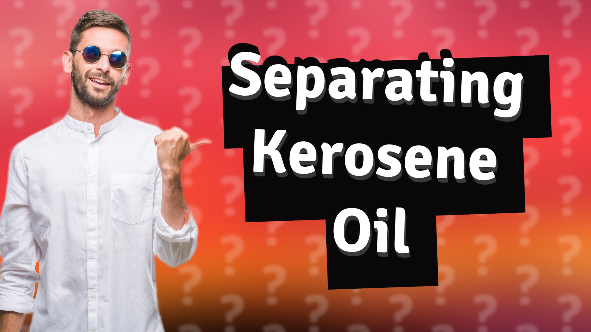 Separating Kerosene Oil