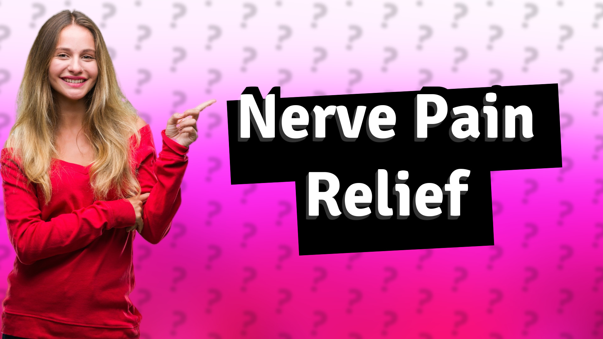 Nerve Pain Relief
