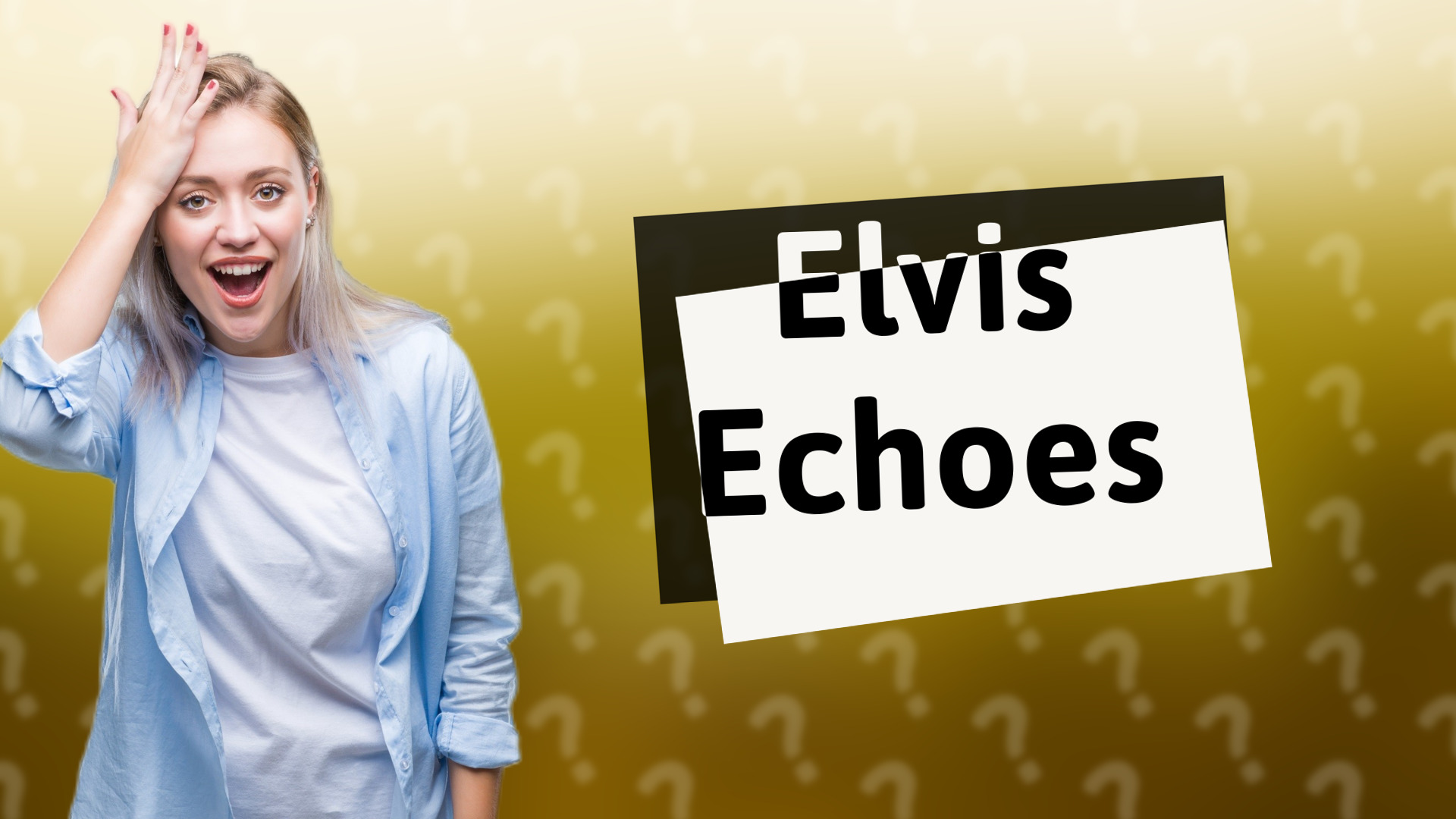 Elvis Echoes