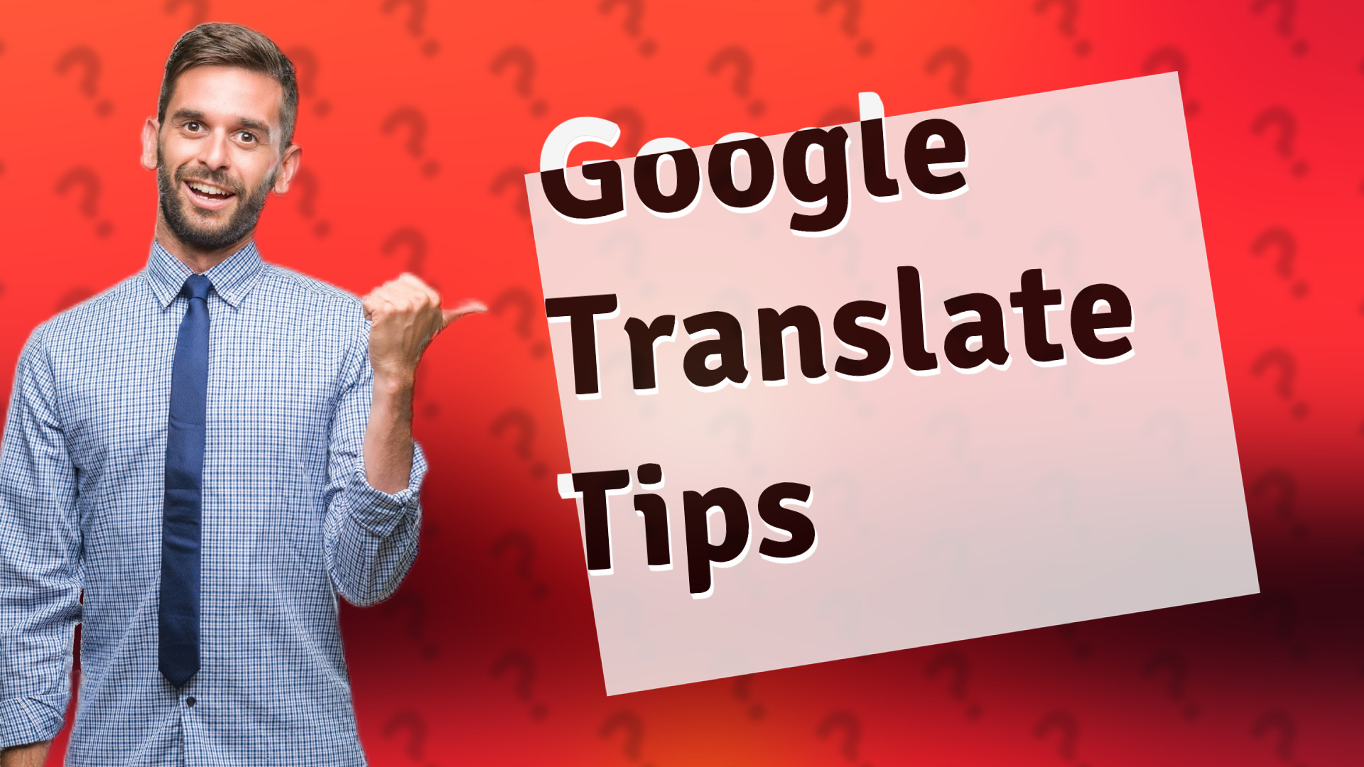 Google Translate Tips