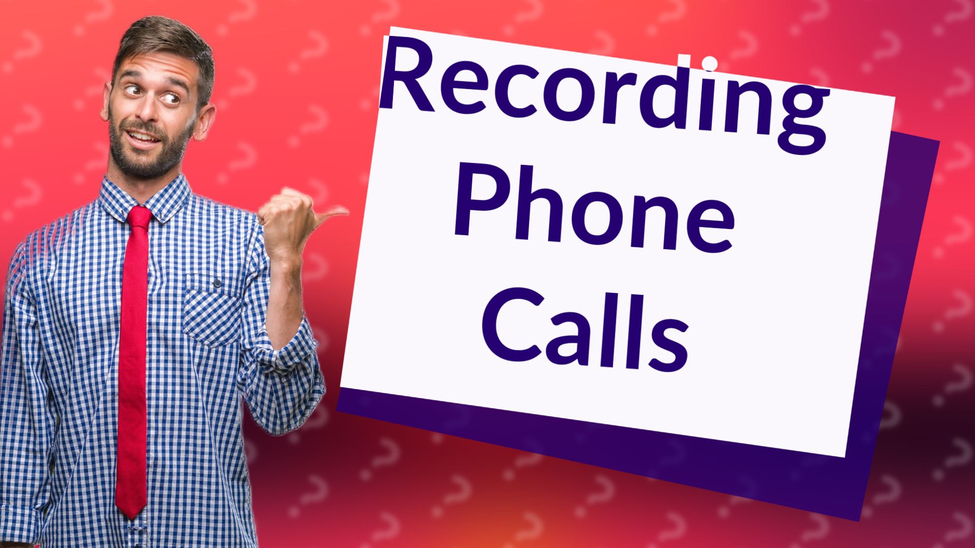Recording Phone Calls