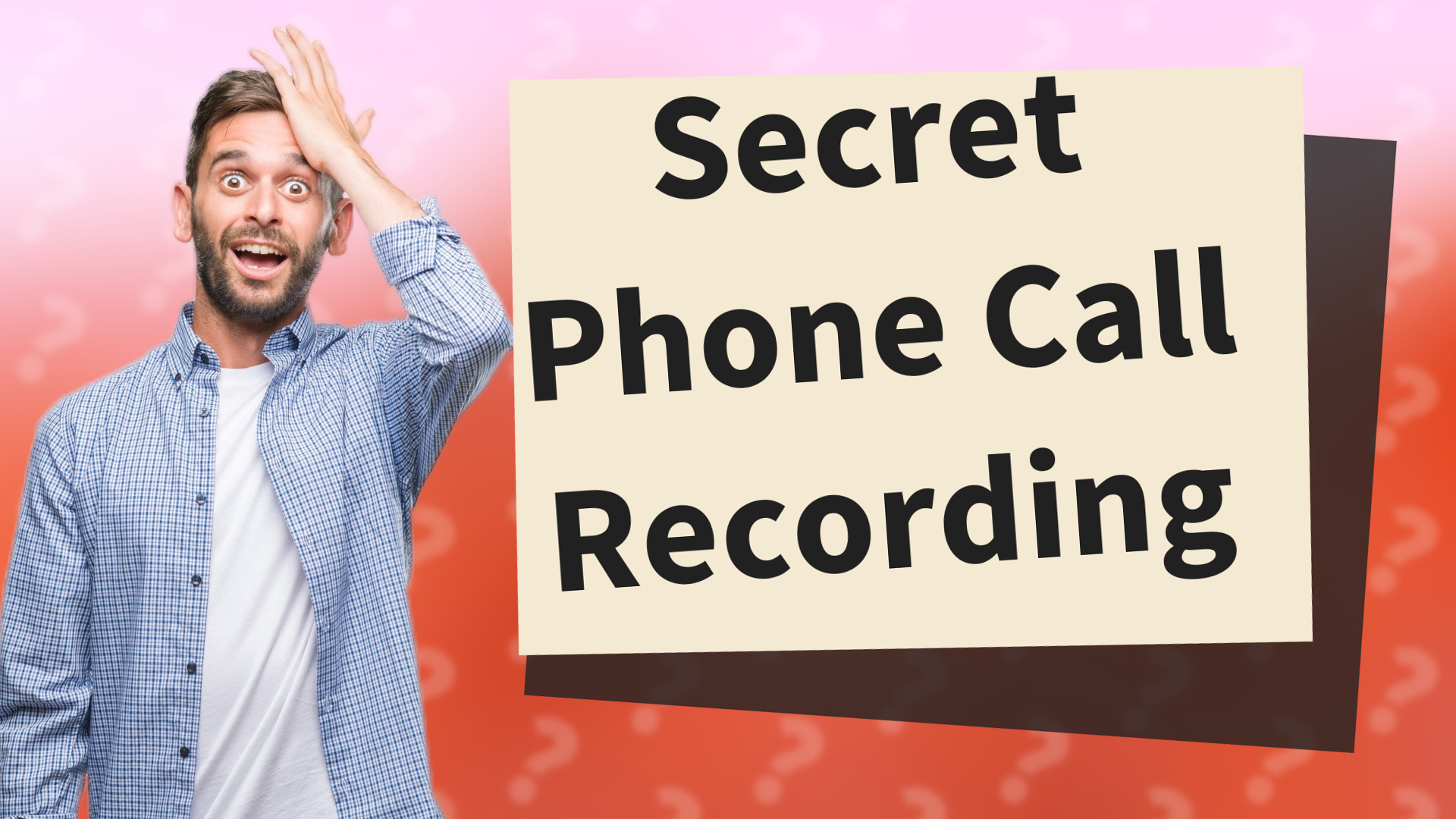 Secret Phone Call Recording