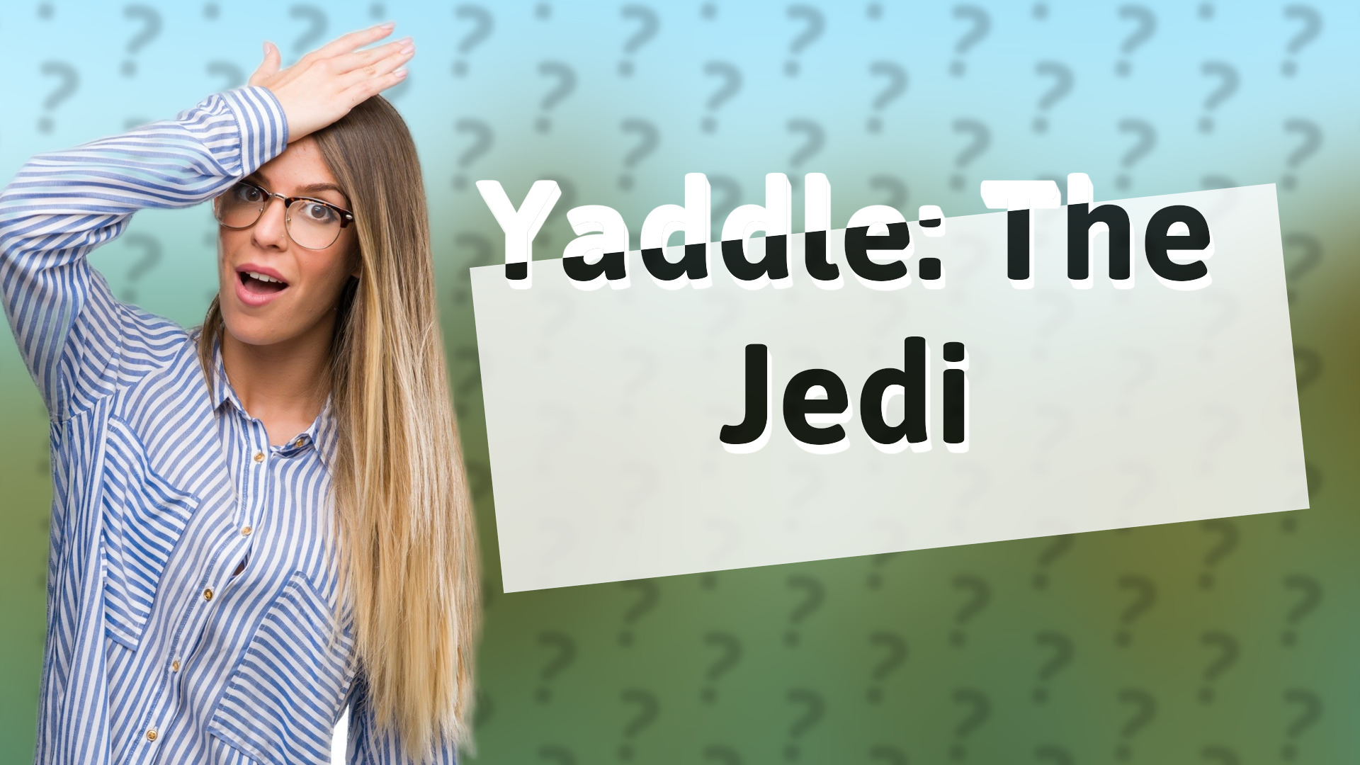 Yaddle: The Jedi