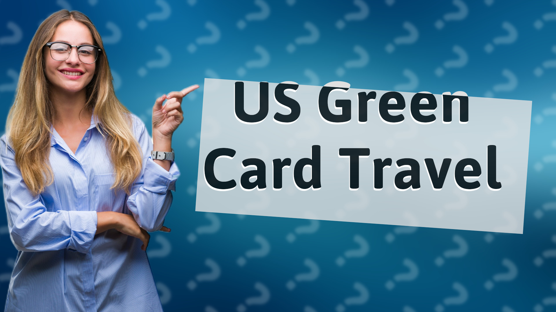US Green Card Travel