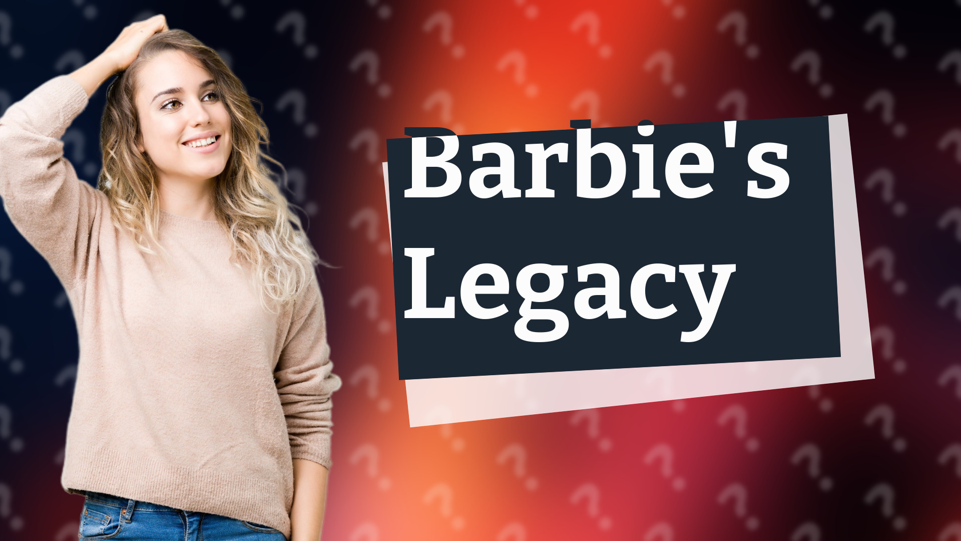 Barbie's Legacy