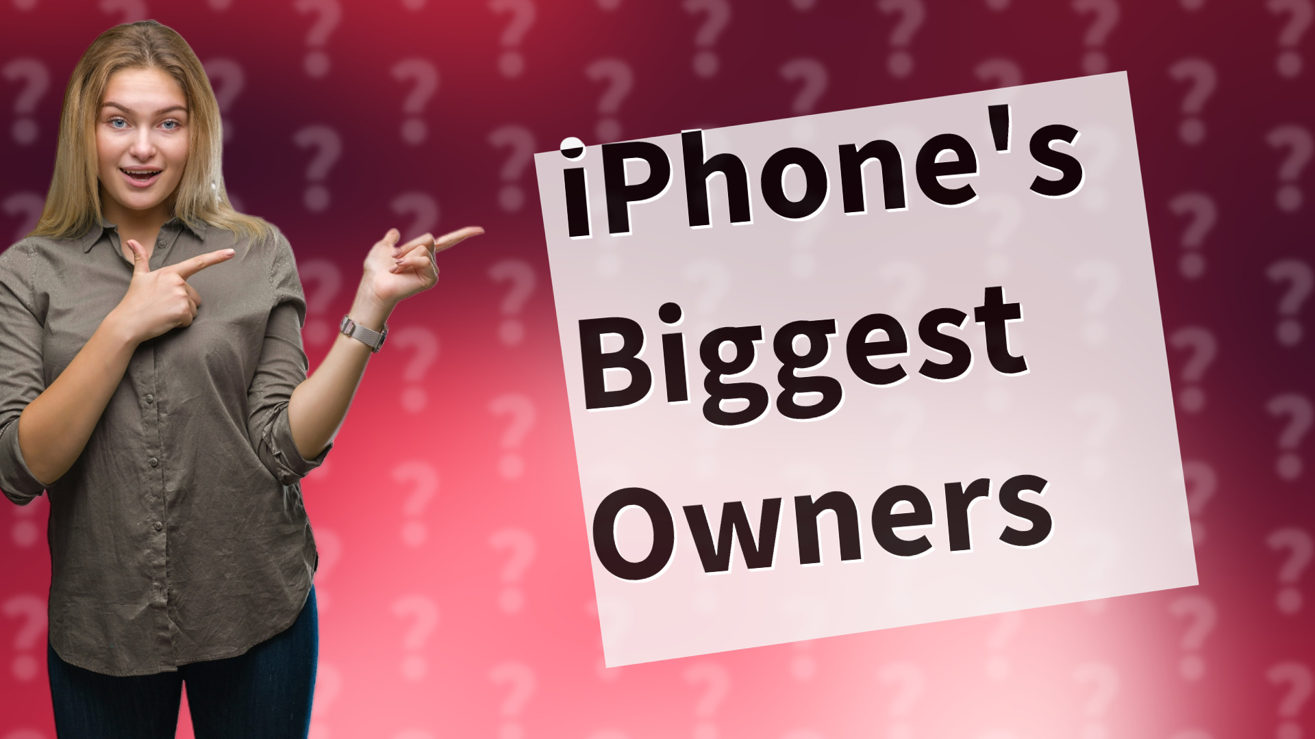 iPhone's Biggest Owners