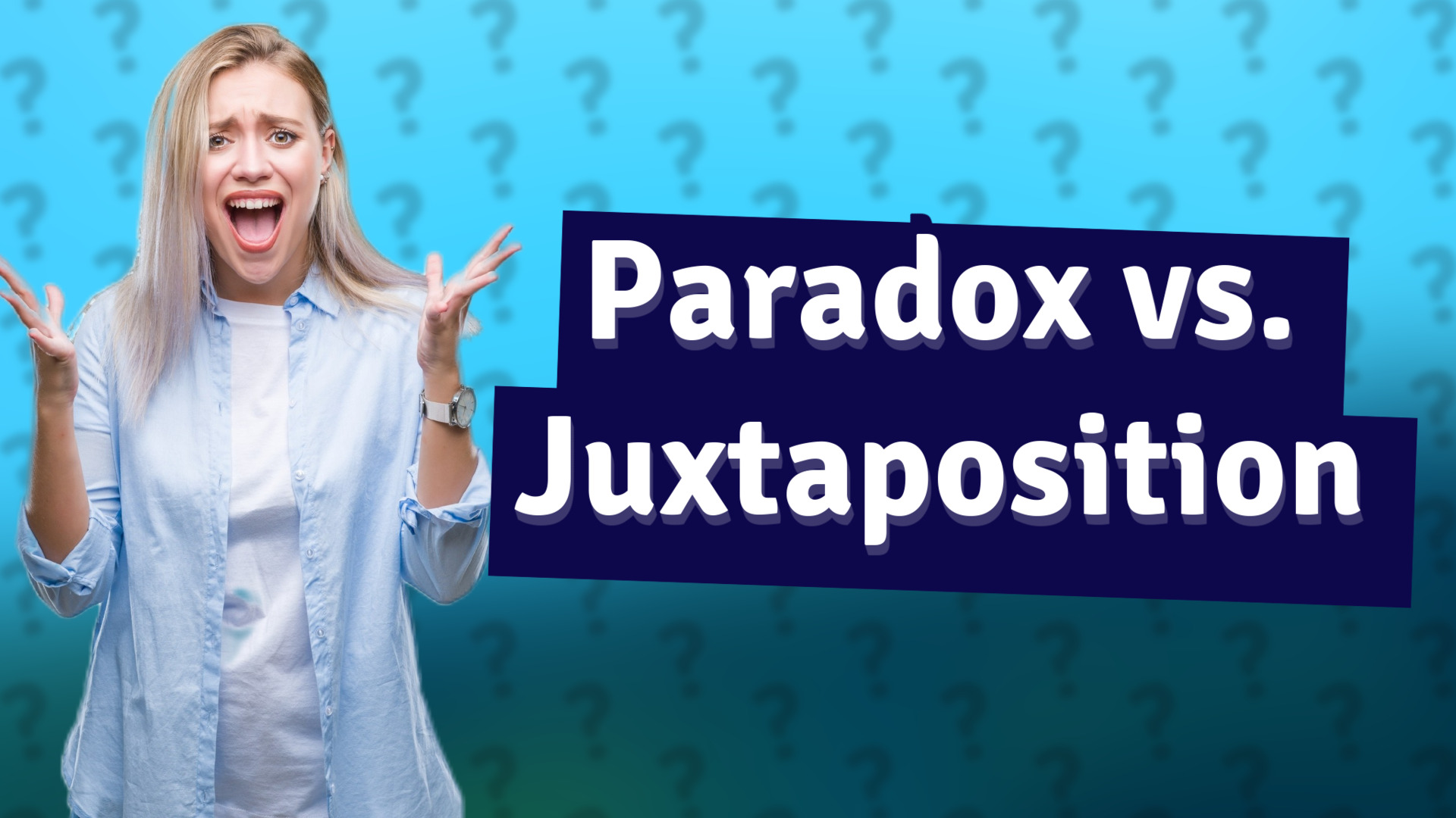 Paradox vs. Juxtaposition