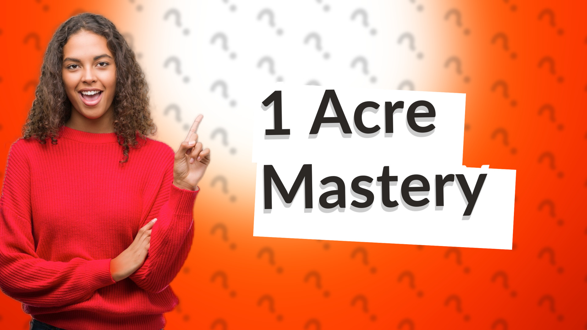 1 Acre Mastery