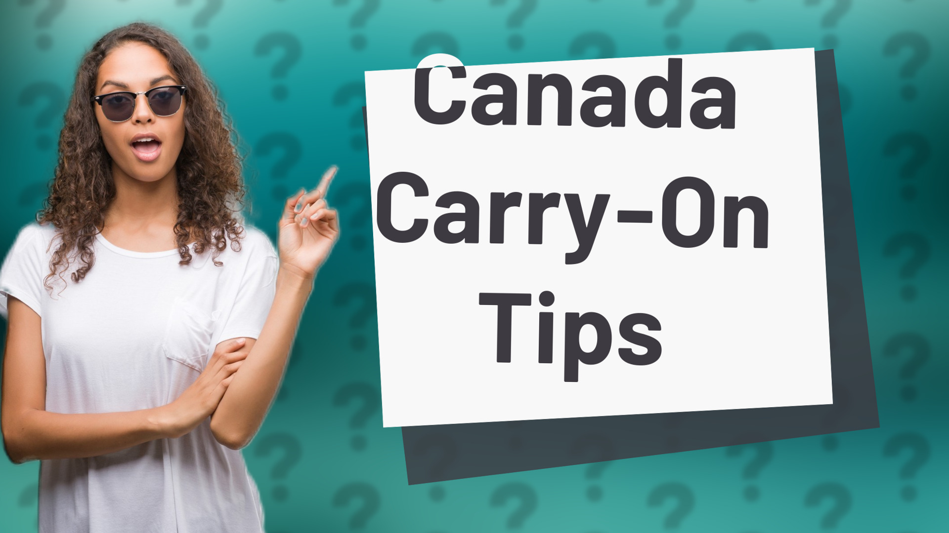 Canada Carry-On Tips