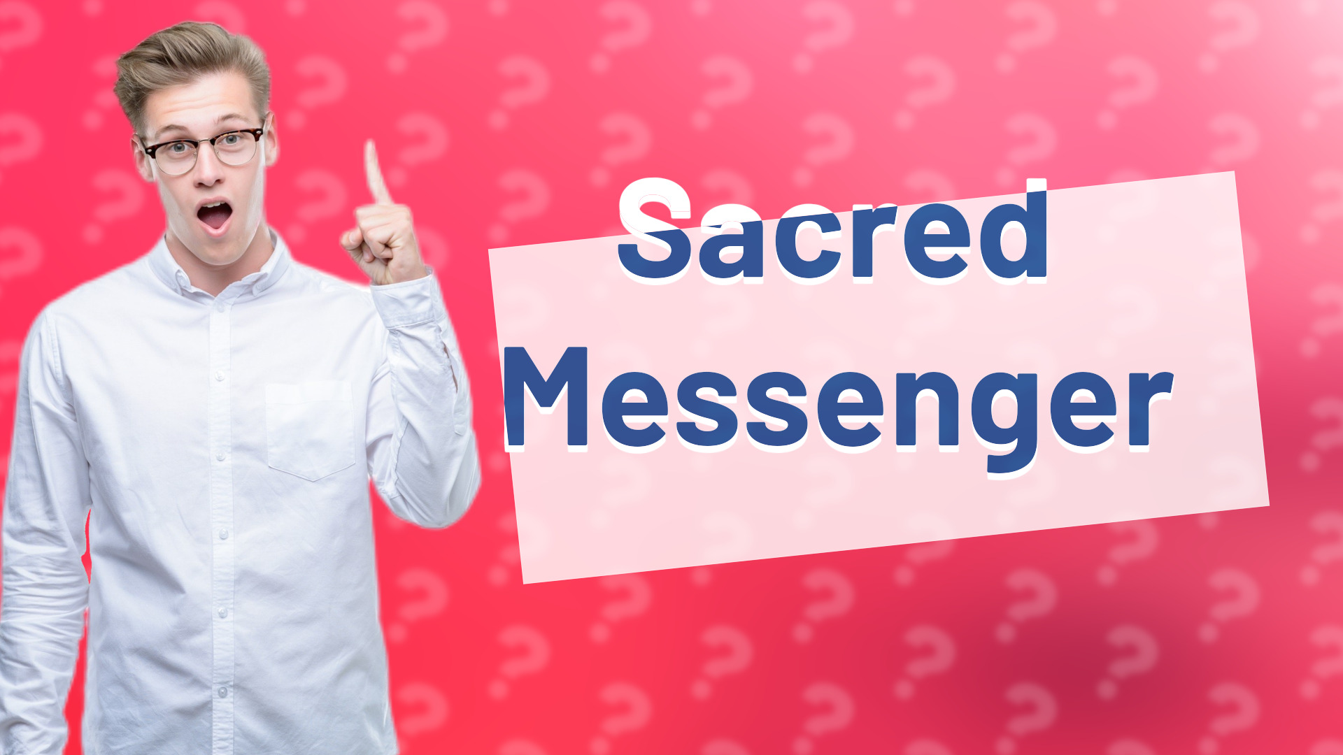 Sacred Messenger