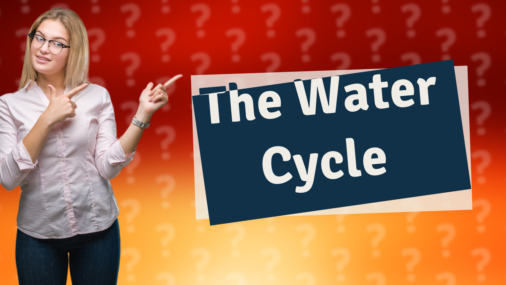 The Water Cycle