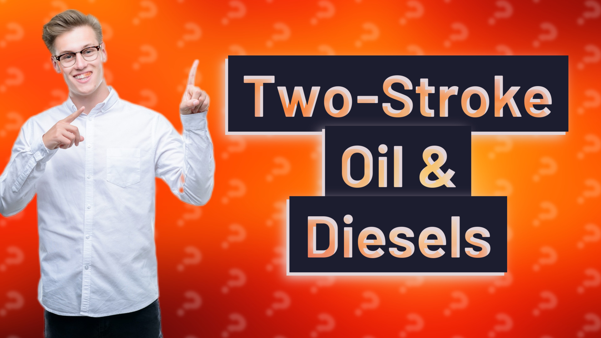 Two-Stroke Oil & Diesels