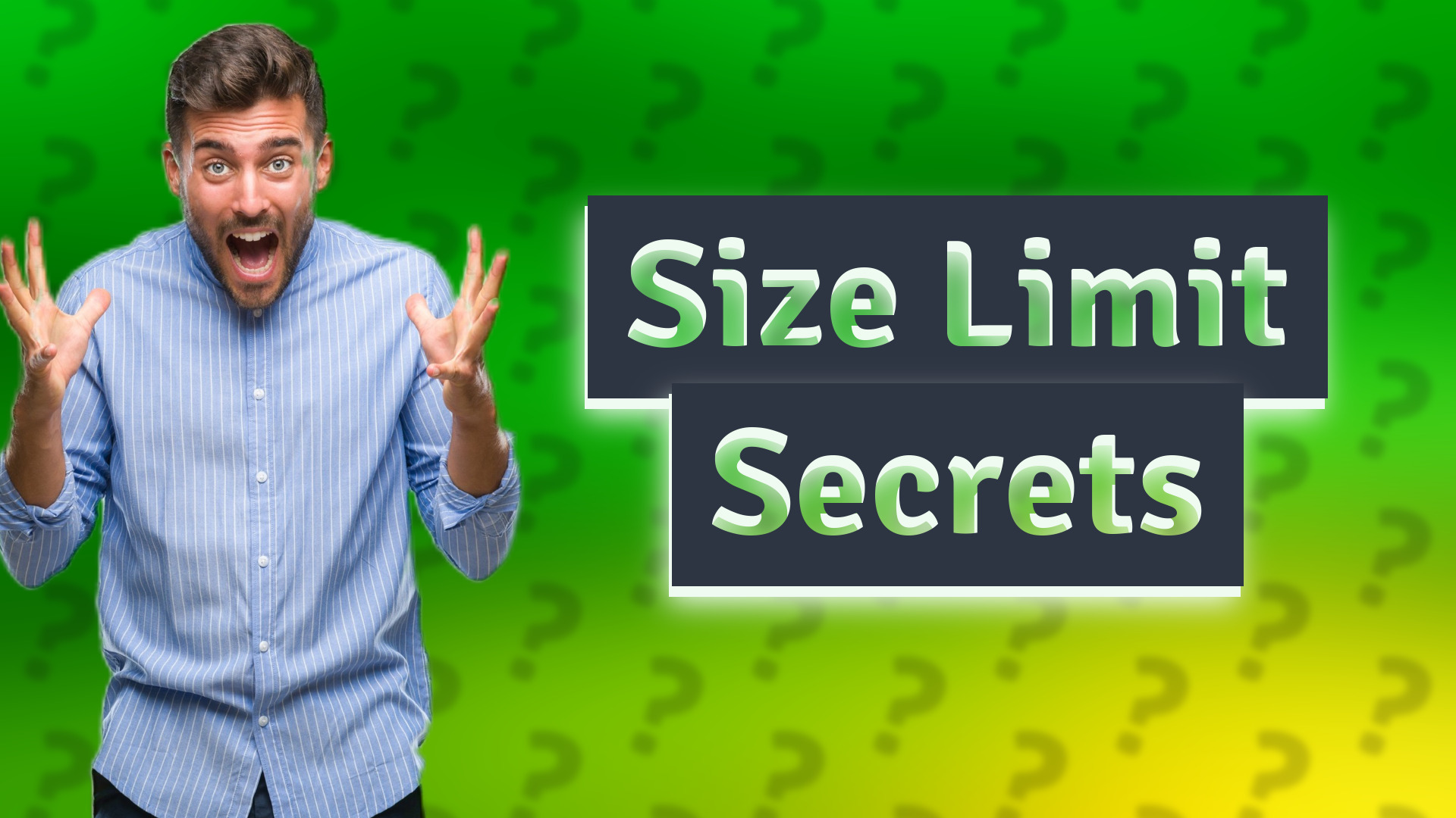 Size Limit Secrets