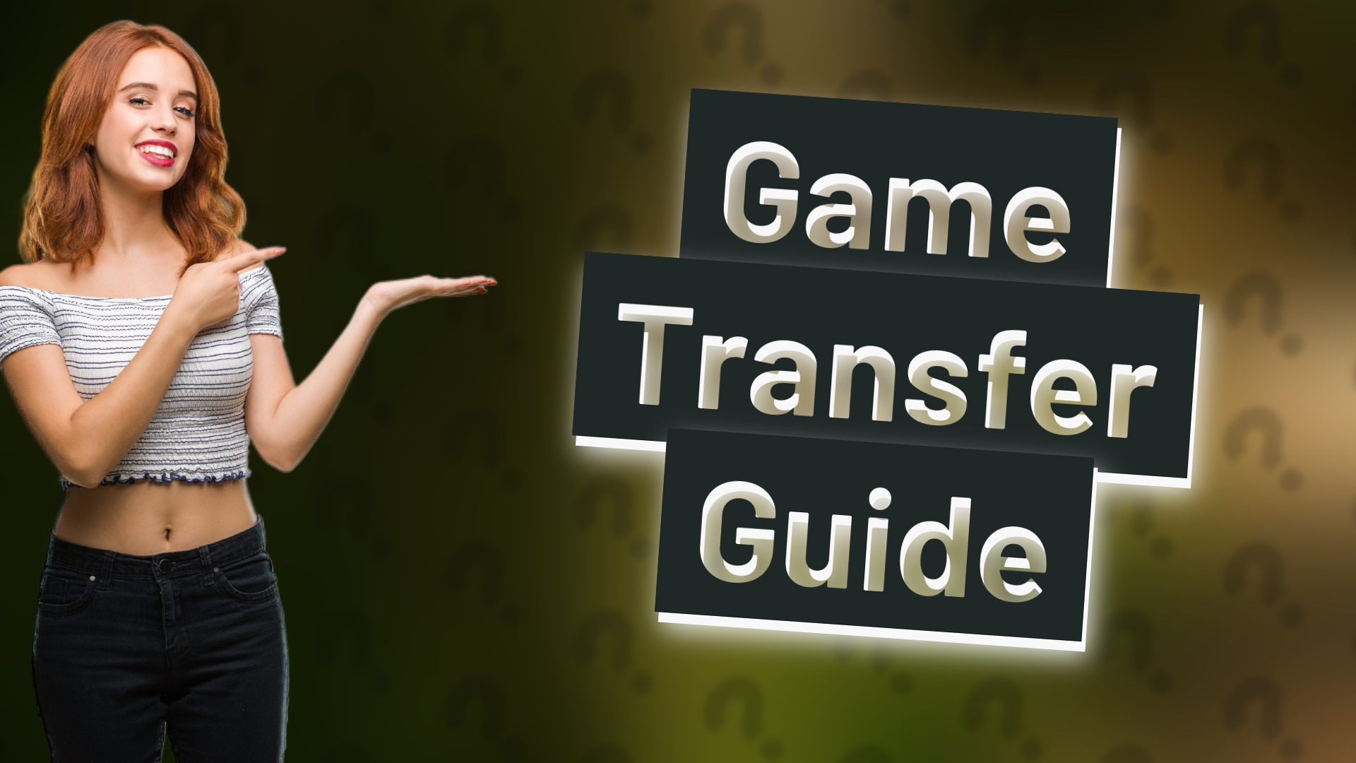 Game Transfer Guide