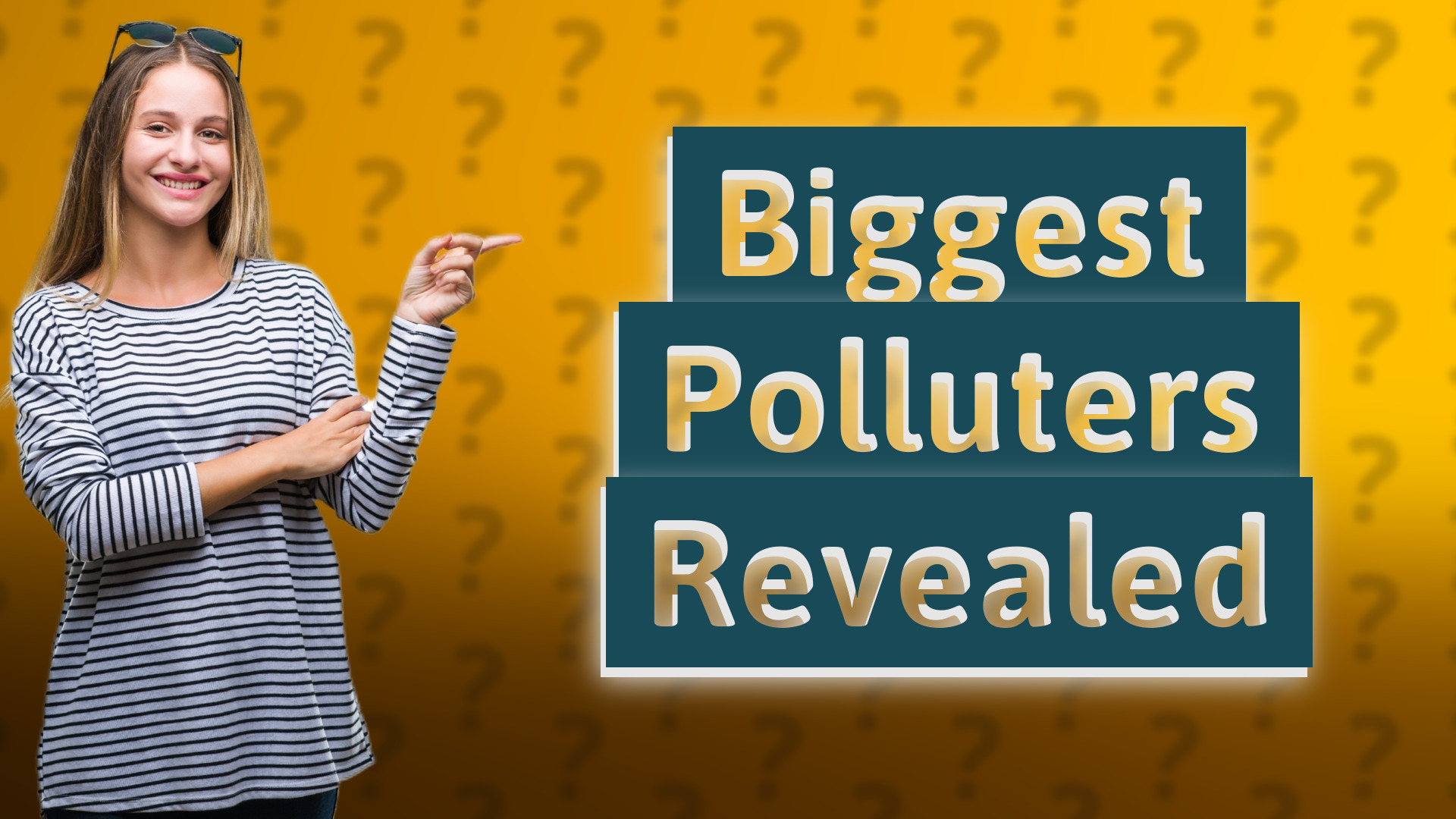 Biggest Polluters Revealed