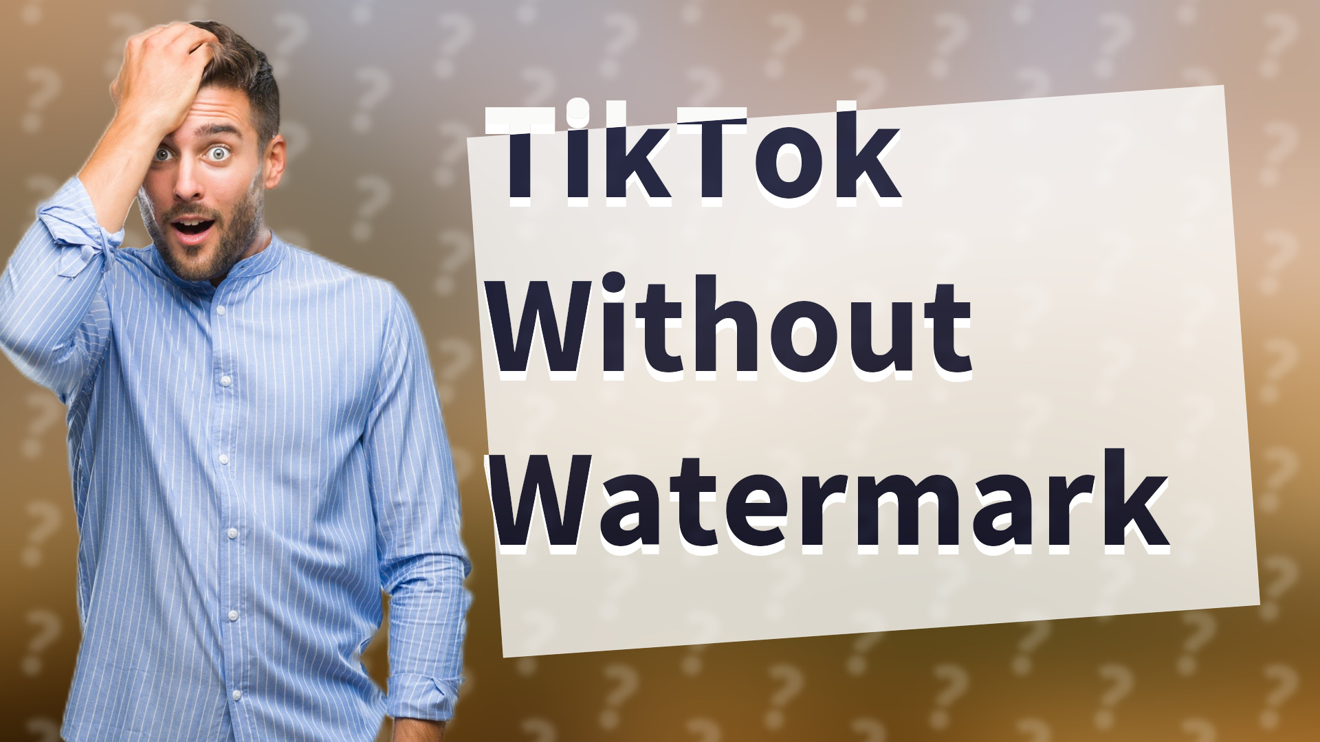 TikTok Without Watermark