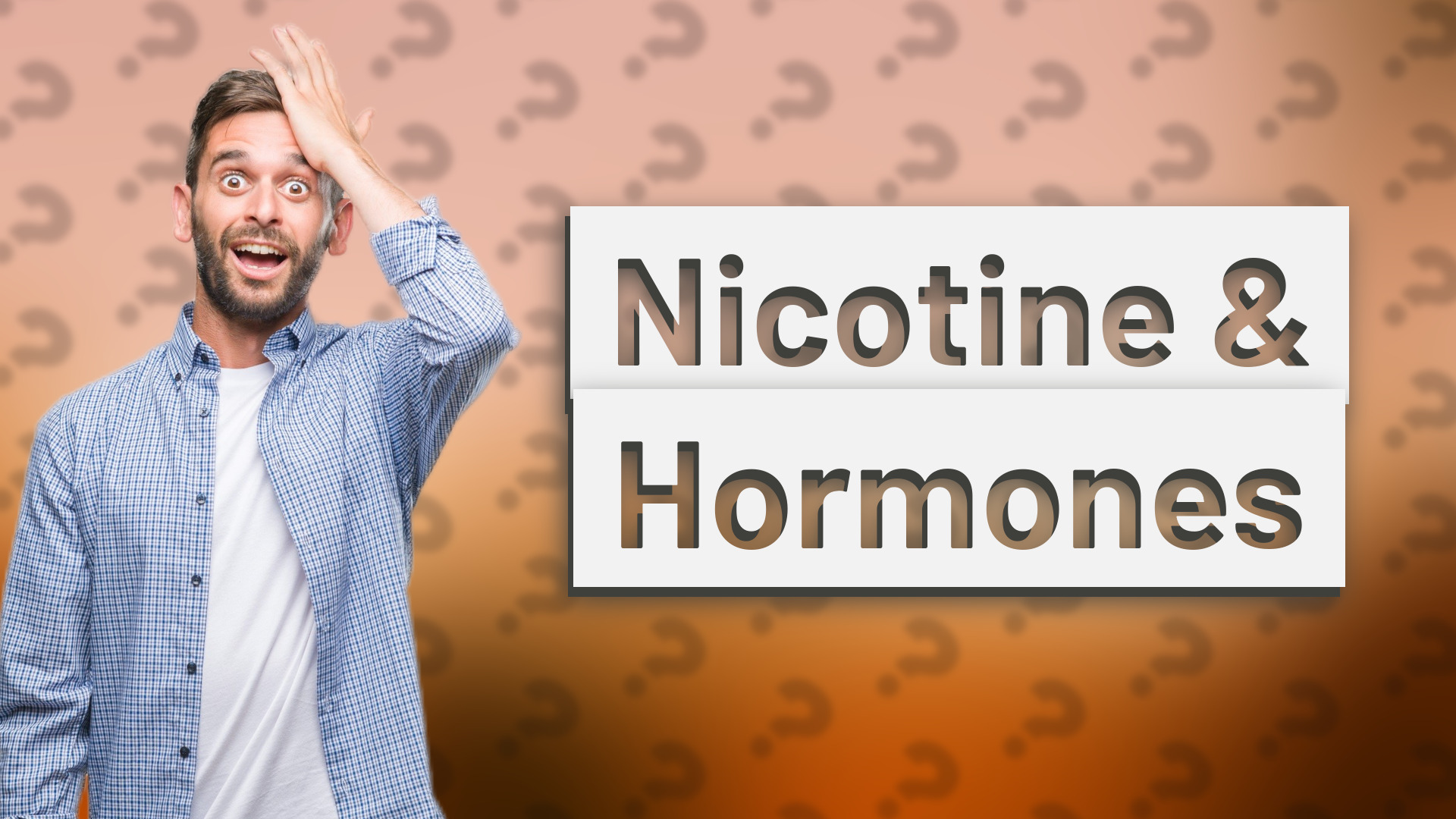Nicotine & Hormones