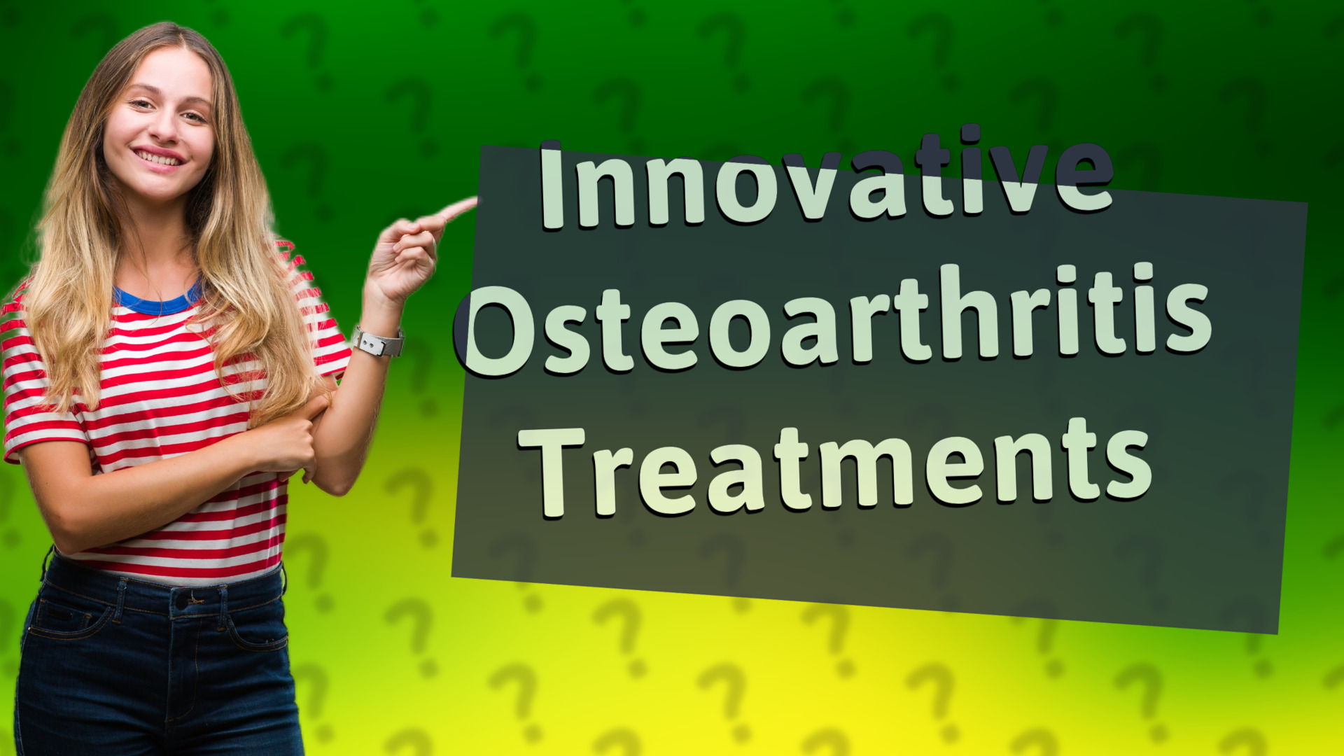 Innovative Osteoarthritis Treatments
