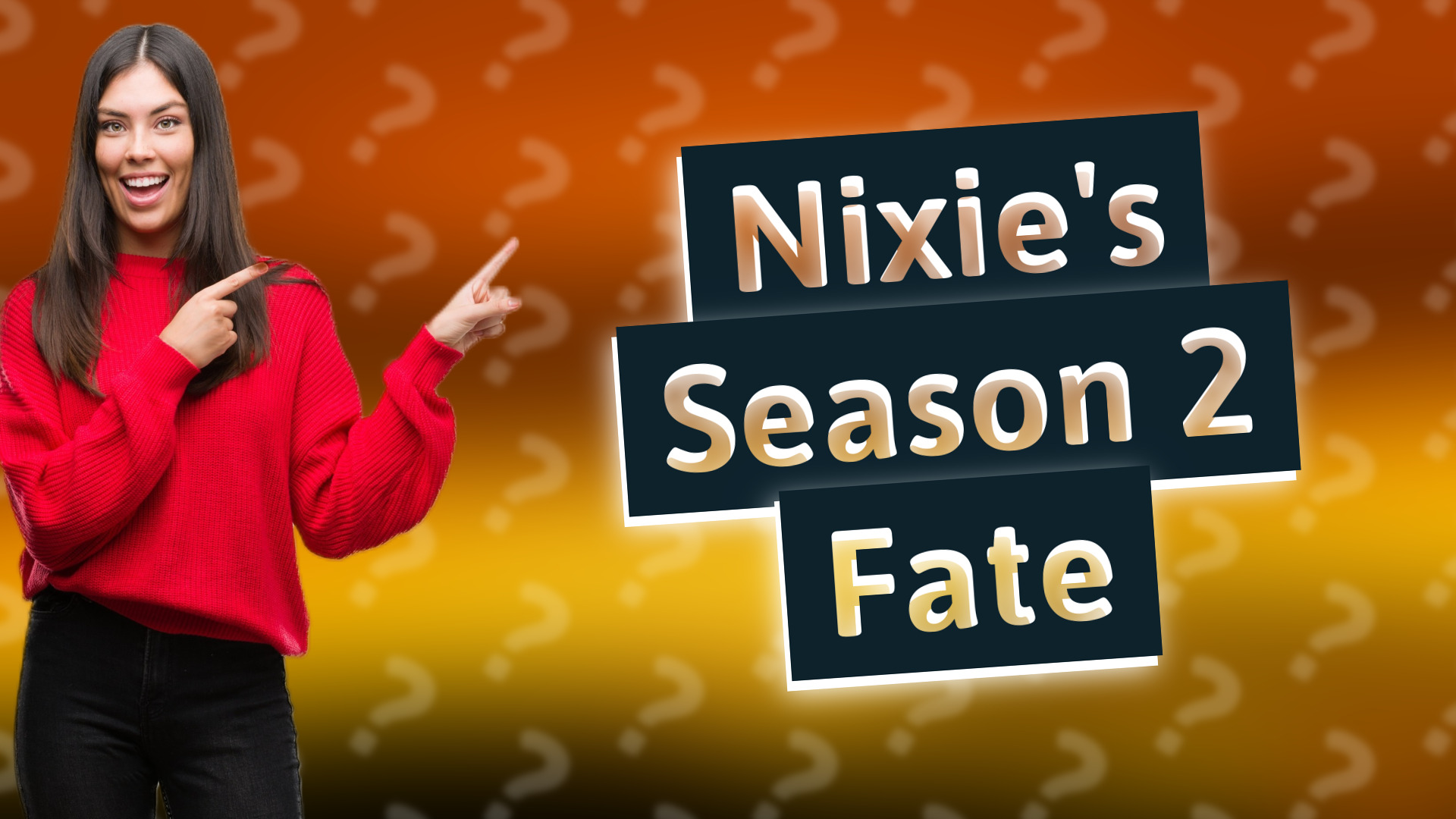 Nixie's Season 2 Fate