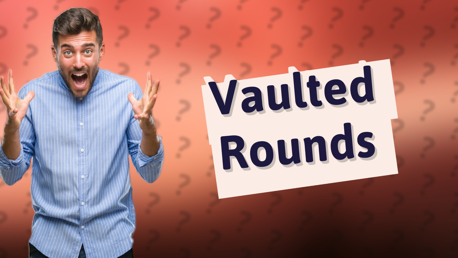 Vaulted Rounds