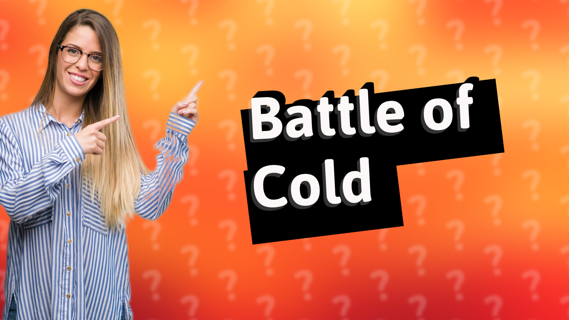 Battle of Cold