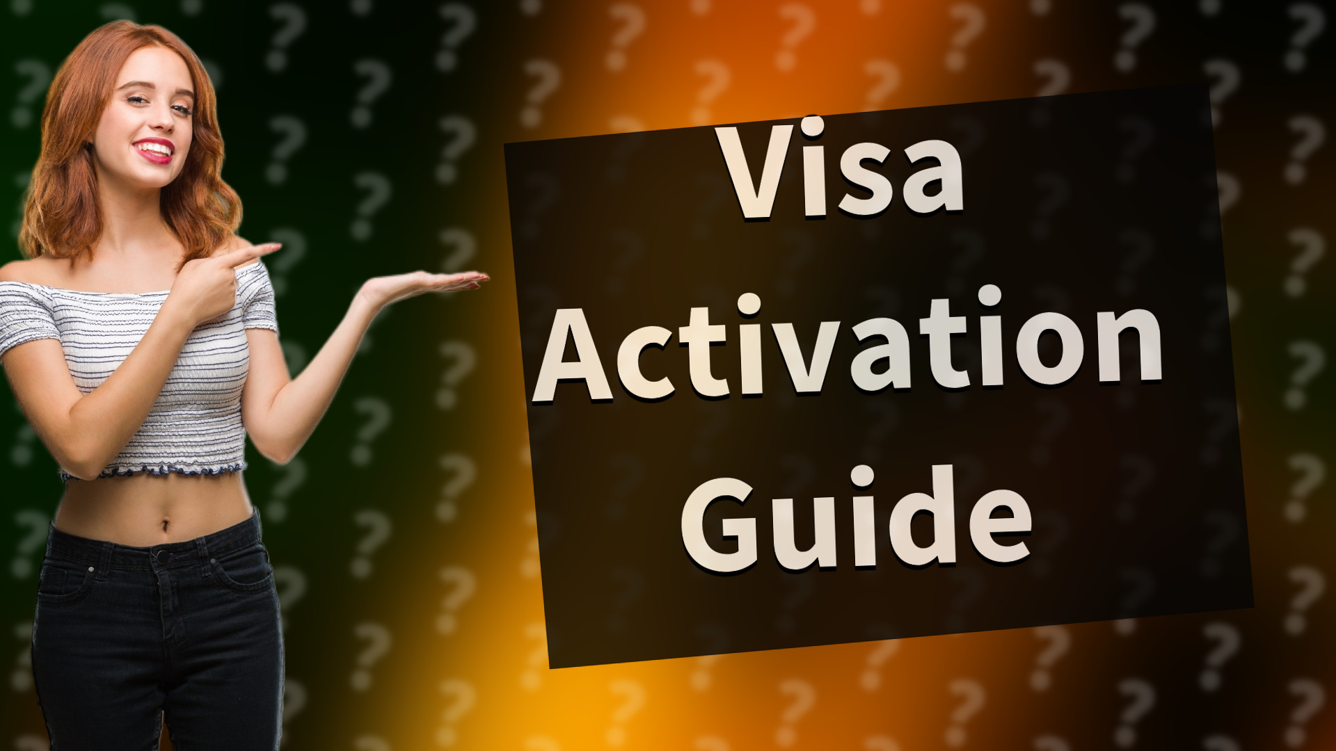 Visa Activation Guide