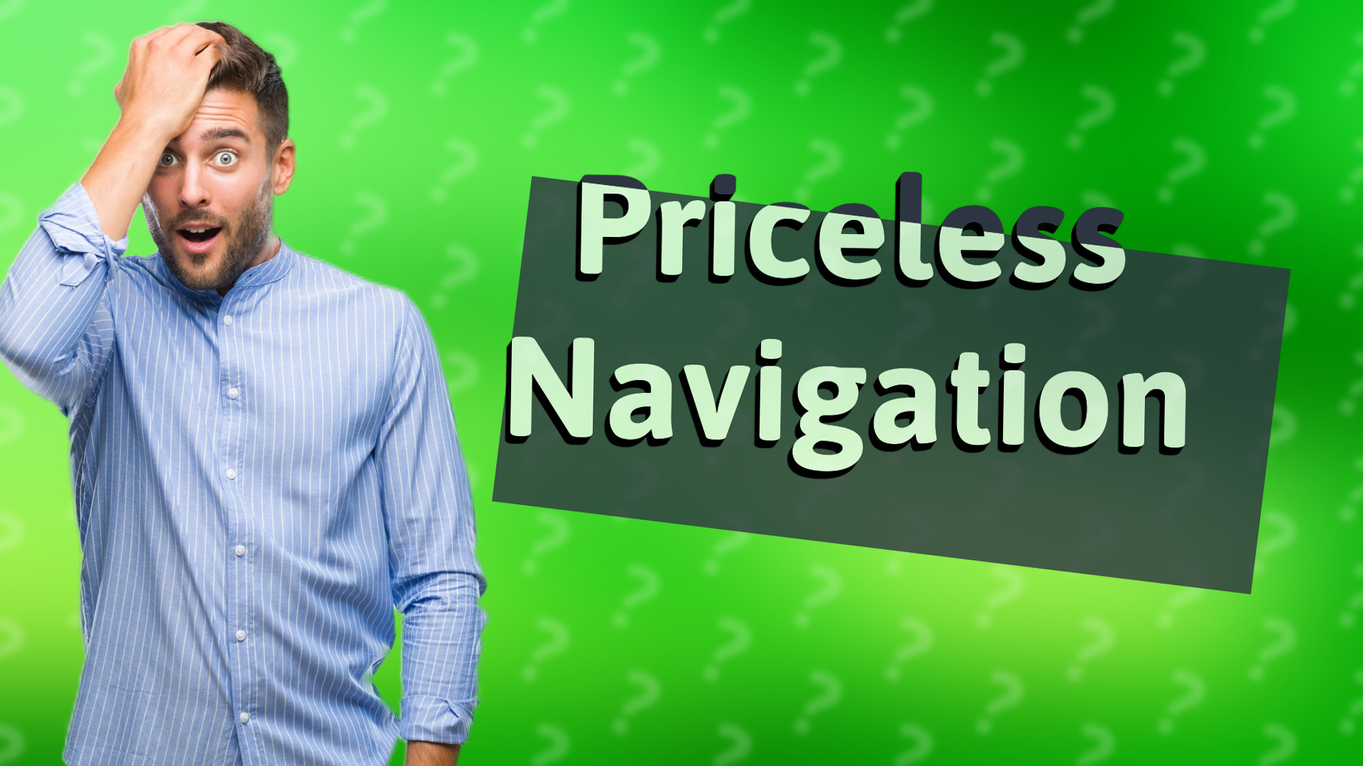 Priceless Navigation