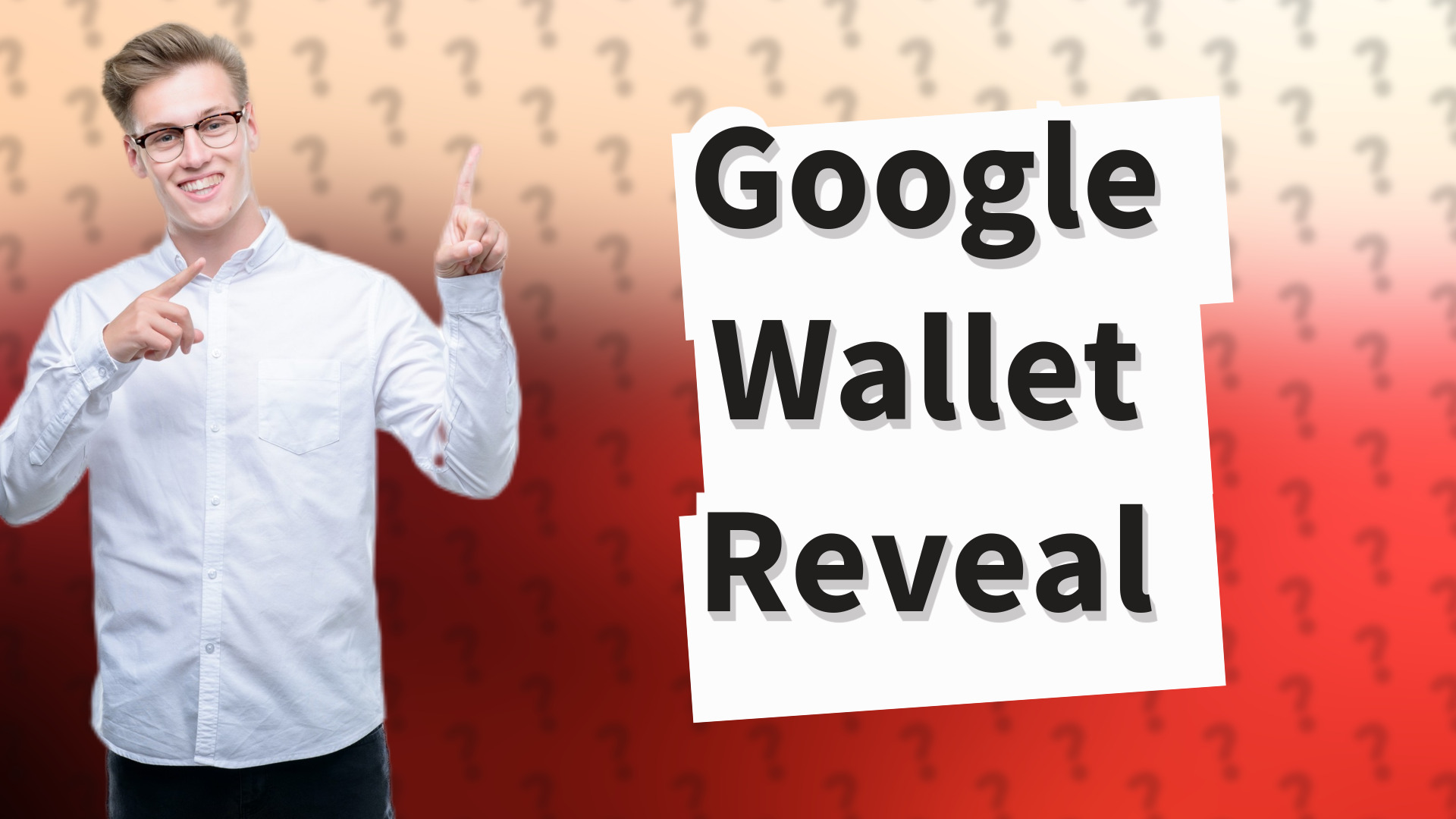 Google Wallet Reveal