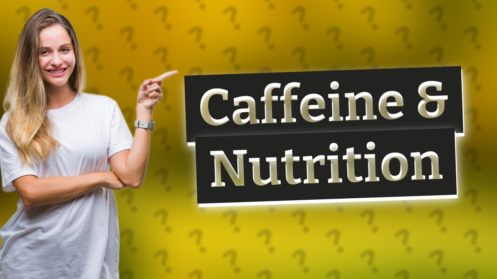 Caffeine & Nutrition