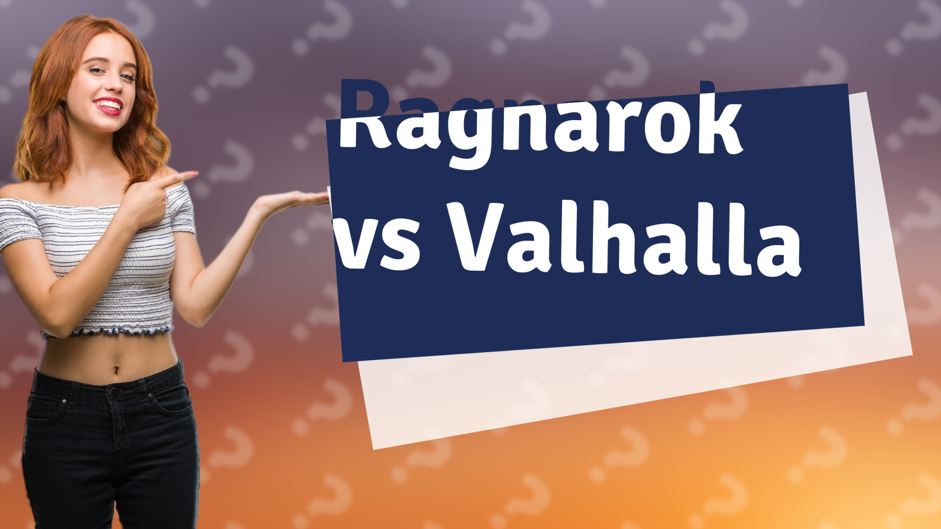 Ragnarok vs Valhalla