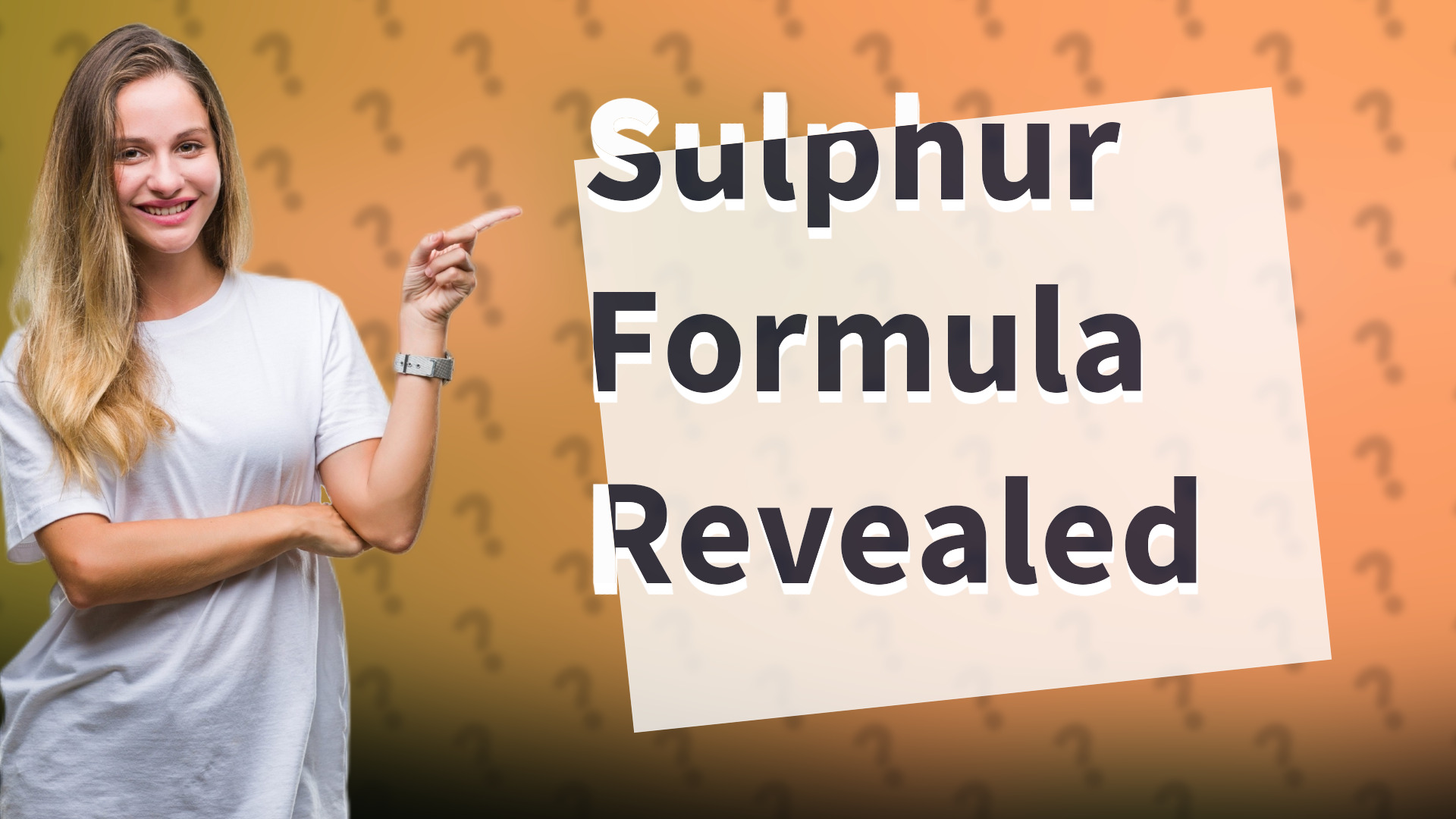 Sulphur Formula Revealed