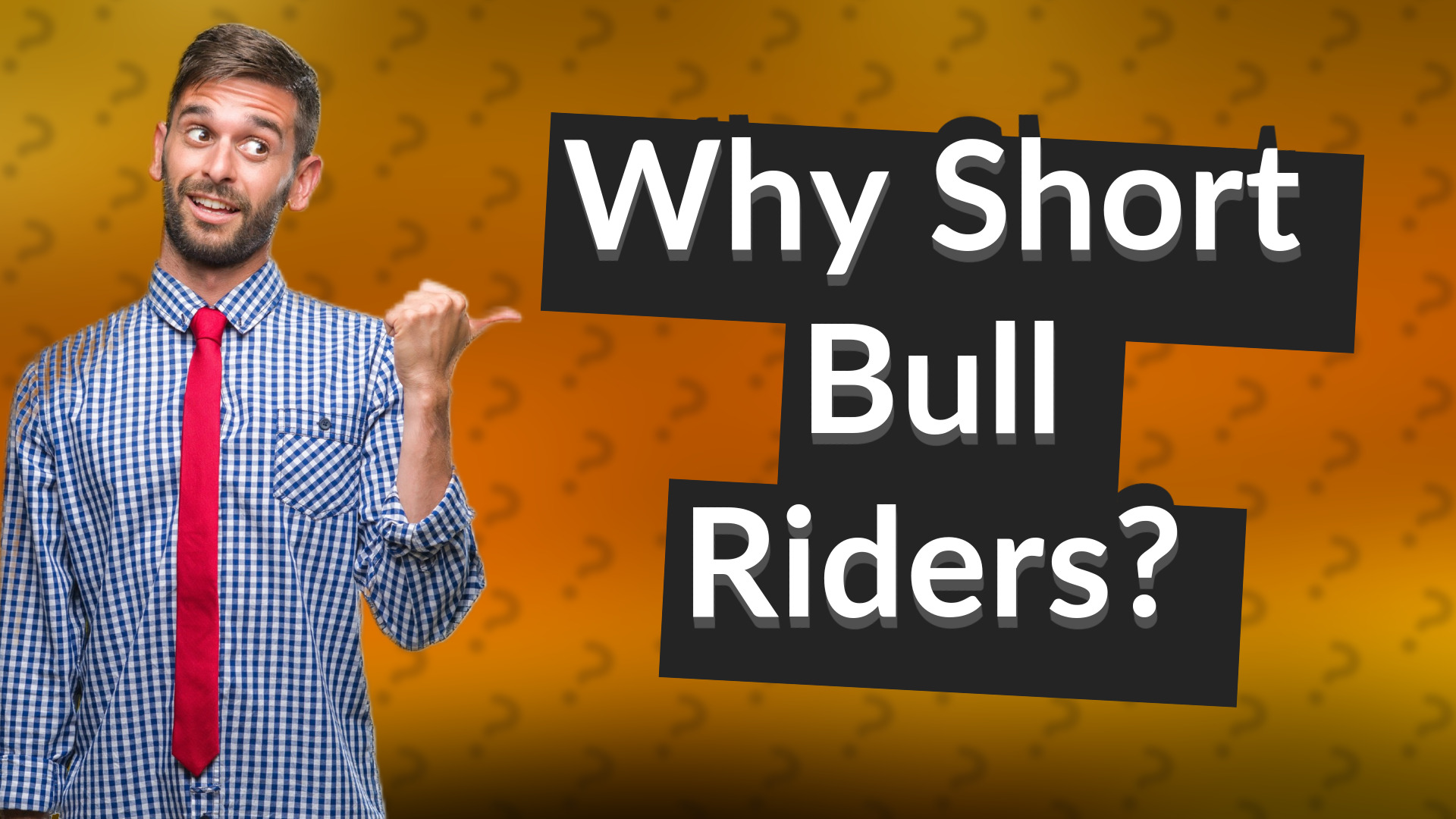 Why Short Bull Riders?