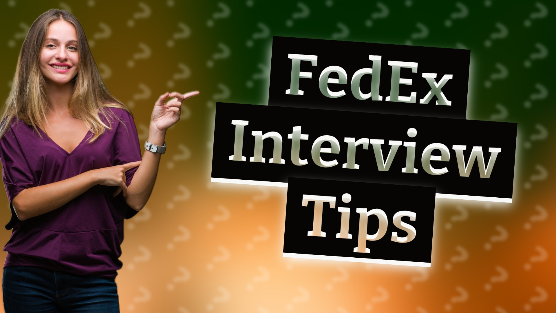 FedEx Interview Tips