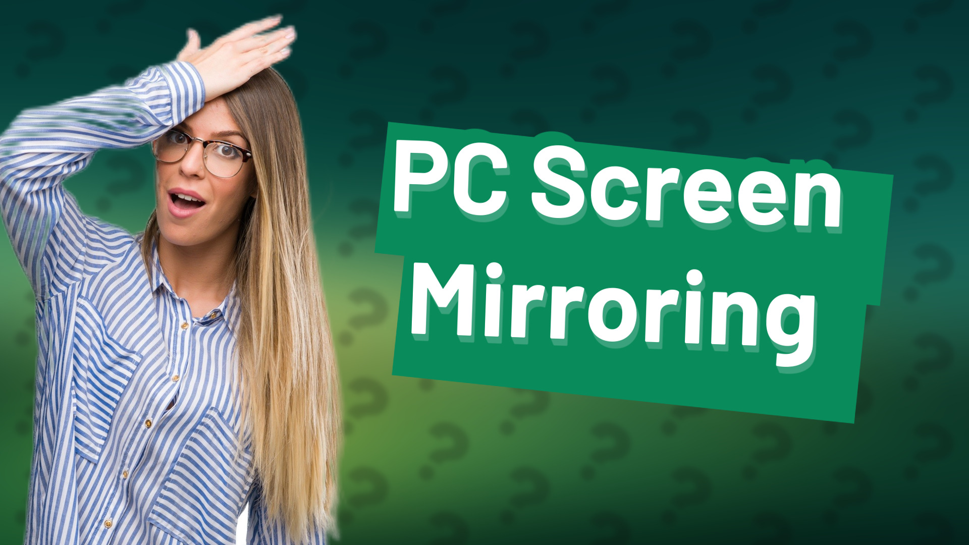 PC Screen Mirroring