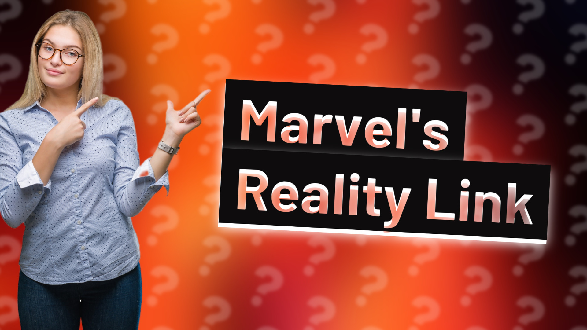 Marvel's Reality Link