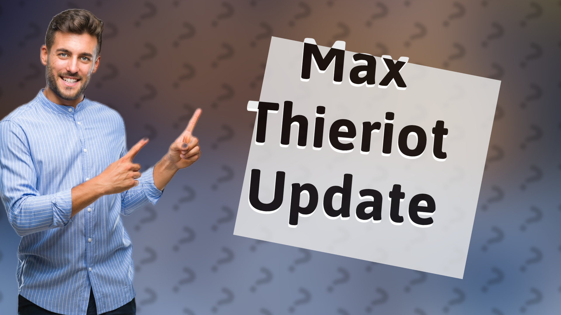 Max Thieriot Update