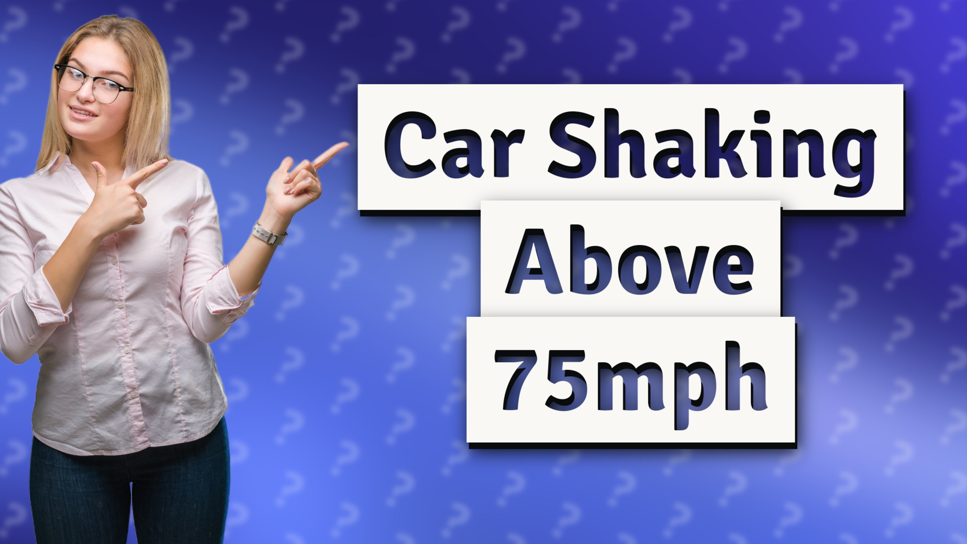 Car Shaking Above 75mph