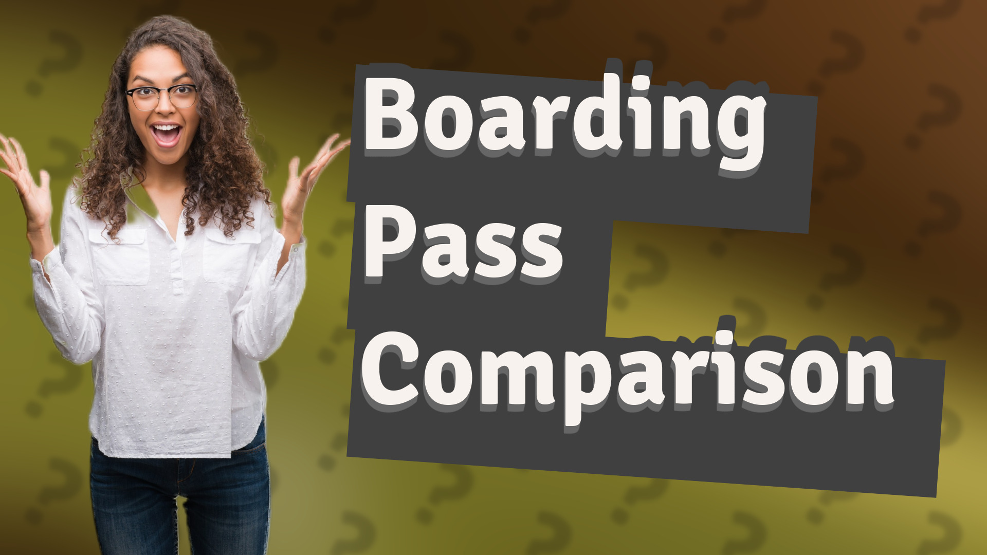 Boarding Pass Comparison