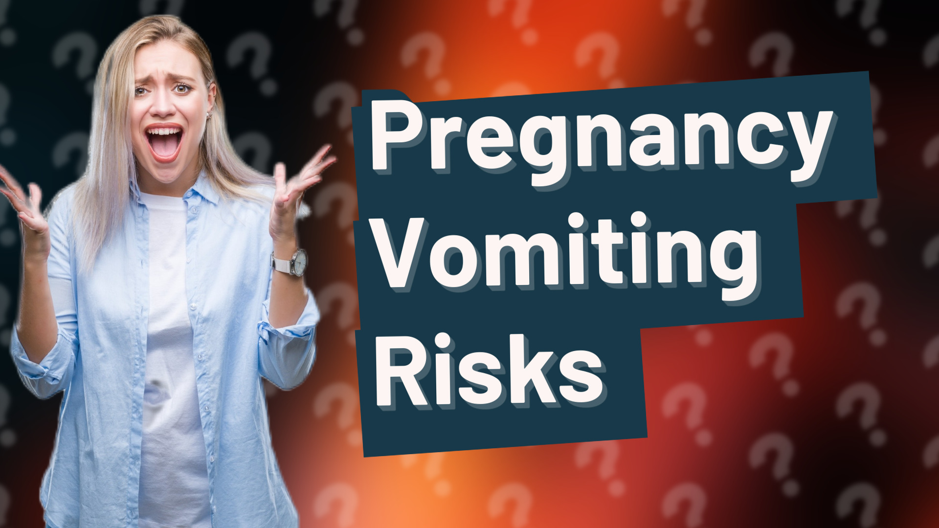 Pregnancy Vomiting Risks