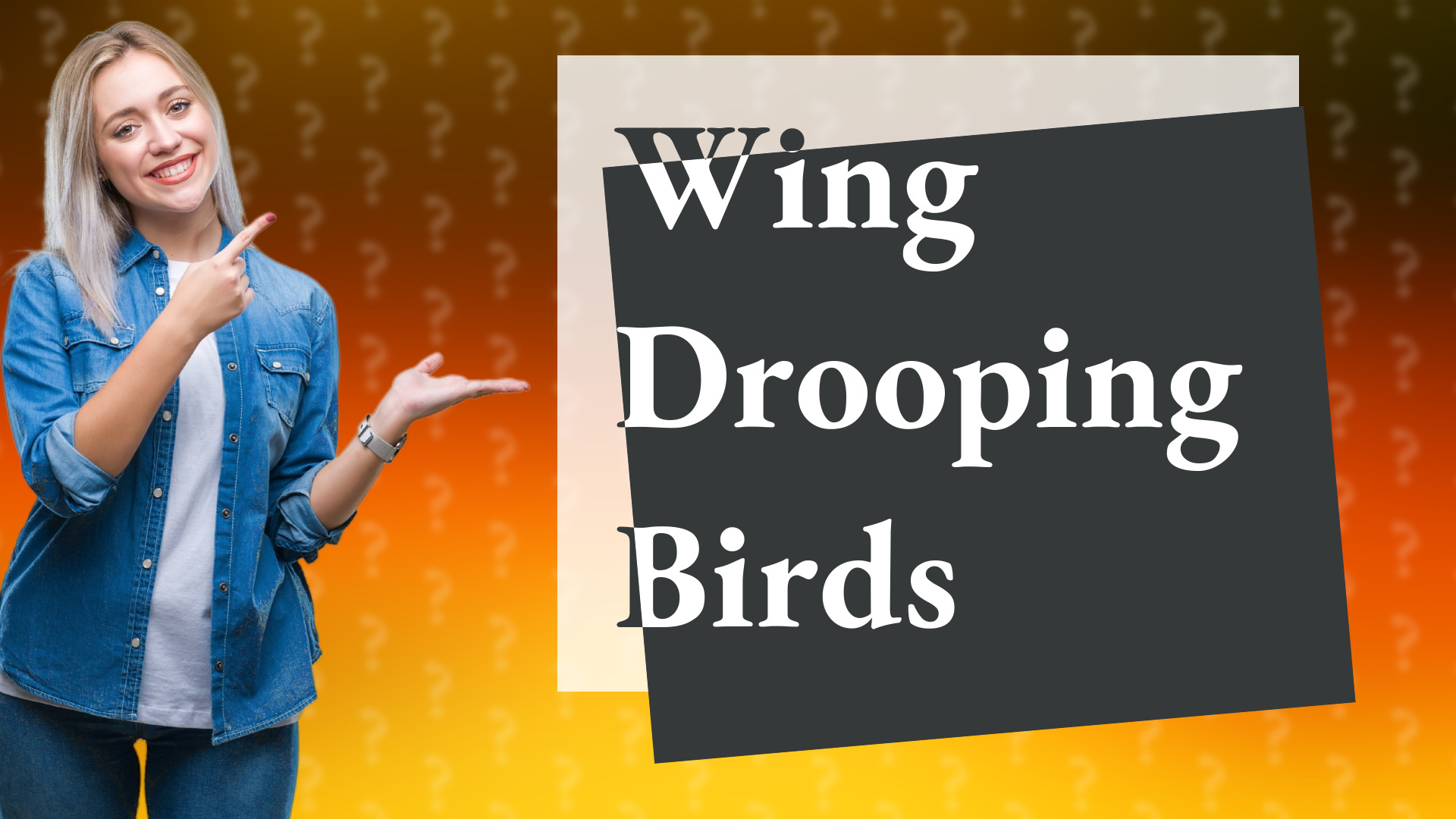 Wing Drooping Birds