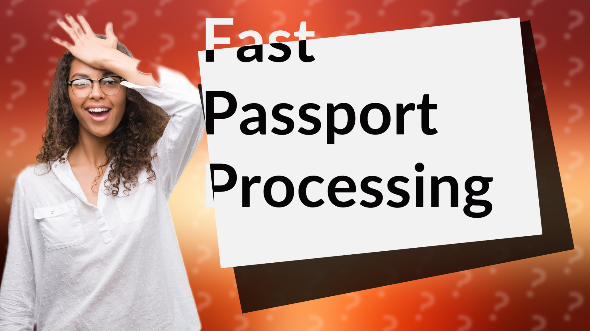 Fast Passport Processing